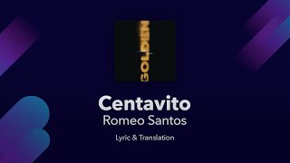 Romeo Santos Centavito English And Spanish Translations Subtitles Romeo Santos Centavito English And Spanish Translations Subtitles