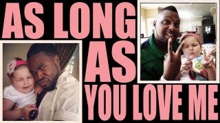 Watch Ahmir As Long As You Love Me video