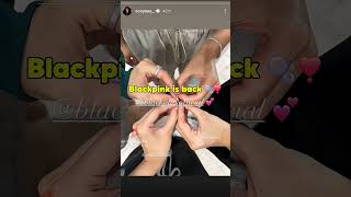Blackpink Is Back?Ot4 Instagram Update