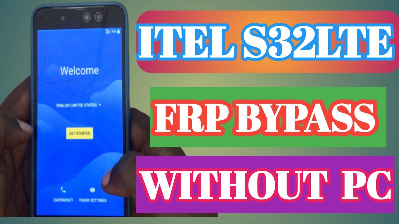 ITEL S32 LTE FRP BYPASS WITHOUT A PC ITEL S32 LTE FRP BYPASS WITHOUT A PC