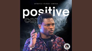 Positive Confession