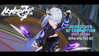 Honkai Impact 3Rd Ost - Herrscher Of Corruption Boss Theme All Phases Extended Mix Hi3 8.4
