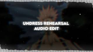 Undress Rehearsal - Timeflies | Audio Edit V2