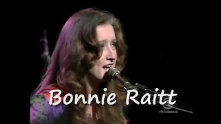 Watch Bonnie Raitt You Got To Know How video