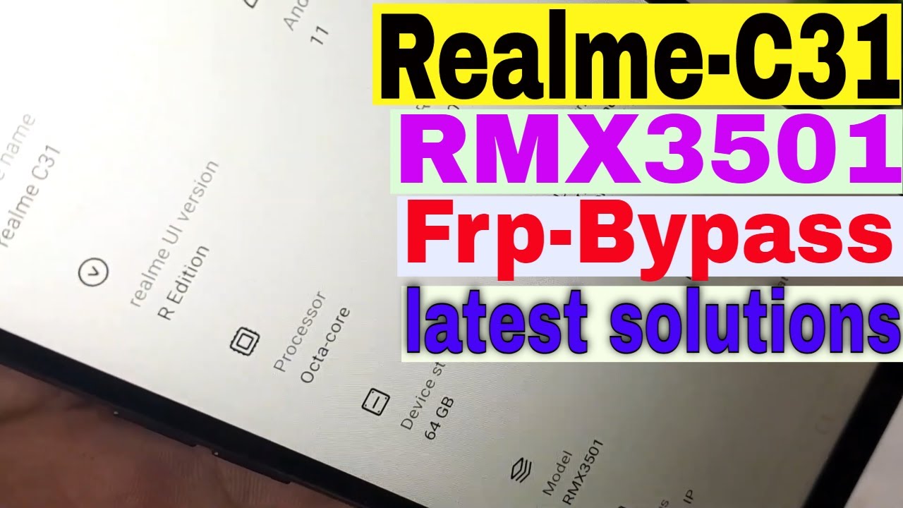 Realme C31 (RMX3501) Frp Bypass Android 11 | Realme C31 Realme C31 (RMX3501) Frp Bypass Android 11 | Realme C31