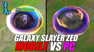 Wild Rift - Galaxy Slayer Zed Mobile Vs Pc