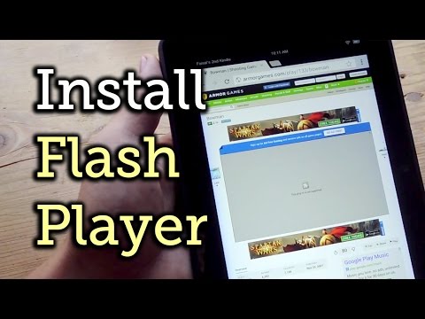 How To Install Adobe Flash Player On Kindle Fire Hd
