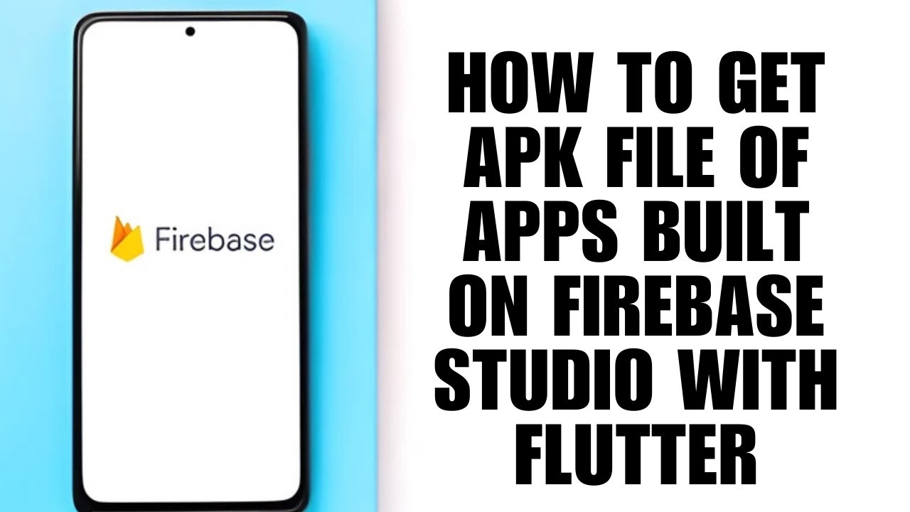 How To Get APK File Of Apps Built On Firebase Studio How To Get APK File Of Apps Built On Firebase Studio