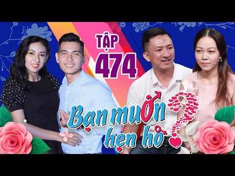 BẠN MUỐN HẸN HÒ #474 | Siêu mẫu lai Tây mất luôn NỤ HÔN ĐẦU với chàng soái ca thích bạn gái CƠ BẮP