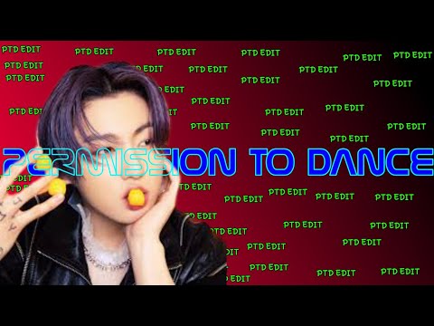 Permission To Dance - EDIT | CAPCUT EDIT