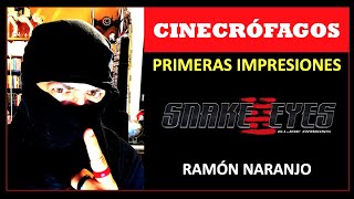 Crítica - G.I. JOE: SNAKE EYES EL ORIGEN