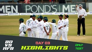 Bangladesh vs Afghanistan | Day 03 
