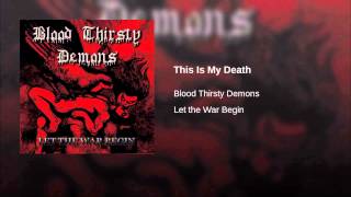 Watch Blood Thirsty Demons Let The War Begin video