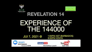 REVELATION 14 - EXPERIENCE OF THE 144,000 | DemetriusLEACH