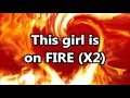 Girl on fire lyrics By Alicia Keys #3 Girl on fire lyrics By Alicia Keys #2