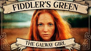 Fiddler'S Green - The Galway Girl