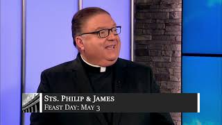 May 3 - Sts. Philip and James, Apostles