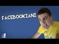 I FACEBOOKIANI