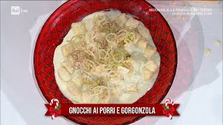 Gnocchi ai porri e gorgonzola - È sempre mezzogiorno 04/01/2022