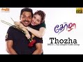 Thozha Full Video Song First Part  | Karthi | Nagarjuna | Tamannaah | Gopi Sundar | Anirudh