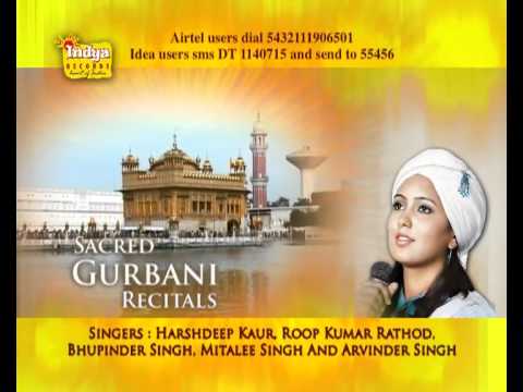 JO MANGE THAKUR APNE TE - GURBANI RECITALS BY HARSHDEEP KAUR