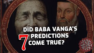 How did Baba Vanga and Nostradamus Predict the Future? | Towards Eternity