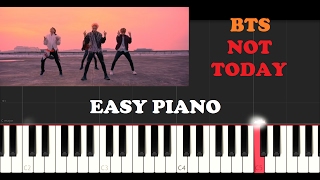 BTS - Not Today (EASY Piano Tutorial)