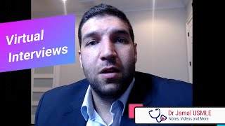 Virtual Residency and Fellowship interviews during COVID pandemic (tips and advice) - Dr Jamal USMLE