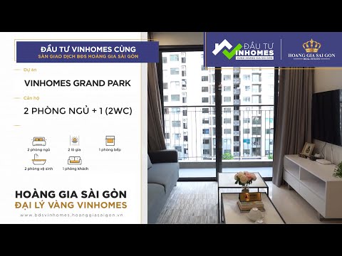 Khám phá căn hộ mẫu 2PN+1 (2 WC) - Dự án Vinhomes Grand Park