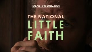 Watch National Little Faith video