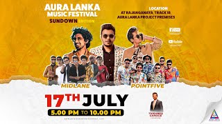 Aura Lanka Music Festival 2023   - Midlane & Pointfive