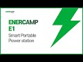 ENERCAMP E1 - Smart Portable Power station