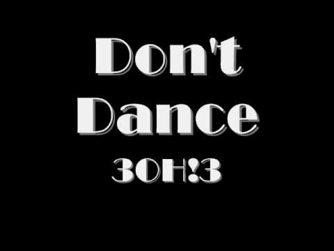 Don't Dance - 30H!3 Lyrics