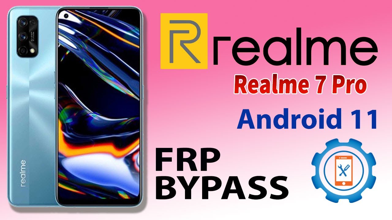 Realme 7 Pro (RMX2170) FRP Bypass Android 11 | Realme Realme 7 Pro (RMX2170) FRP Bypass Android 11 | Realme