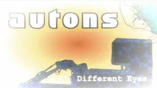 Watch Autons Different Eyes video
