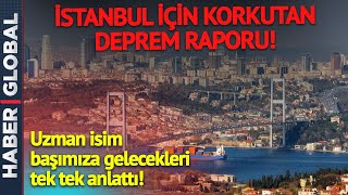 İstanbul İçin Korkutan Deprem Raporu! Uzman İsim Canlı Yayında Tek Tek Anlattı