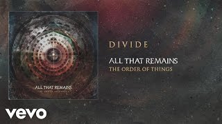 All That Remains - Divide (Audio)
