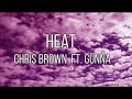 Chris Brown - Heat ( LYRICS) ft. Gunna