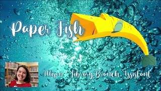 Craft-urday for Kids: Paper Fish with Allison