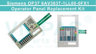 6AV3637-1LL00-0FX1 Siemens OP37 Terminals Keypad Replacement