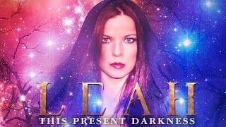 Watch Leah This Present Darkness video