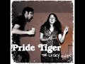 Pride Tiger - 56 Days