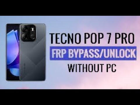 Tecno Pop 7 Pro (BF7h)FRP Bypass Android 12 New Solution Tecno Pop 7 Pro (BF7h)FRP Bypass Android 12 New Solution
