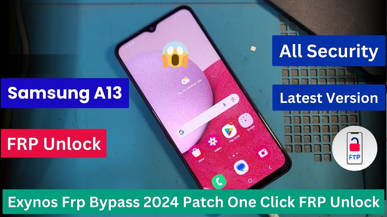Samsung A13 SM A135F Exynos Frp Bypass 2024 Patch Google Samsung A13 SM A135F Exynos Frp Bypass 2024 Patch Google