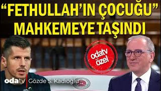 Emre Belözoğlu Fethullahın Çocuğu Mahkemeye Taşıdı Fatih Altaylı Odatvye Konuştu