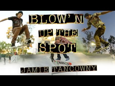 Independent Trucks Blow'n up the spot with Jamie Tancowny