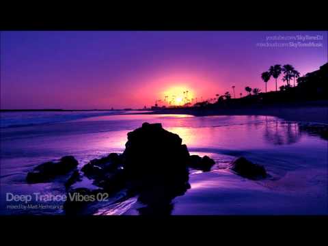 Deep Trance Vibes 02 (Prog Trance & House Mix)