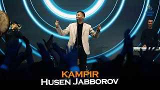 Husen Jabborov Kampir | Хусейн Чабборов Кампир 2023