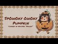 SpOwOky OwOky Pumpkin Cover【Whisper】