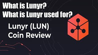 What Is Lunyr? What Is Lunyr Used For?